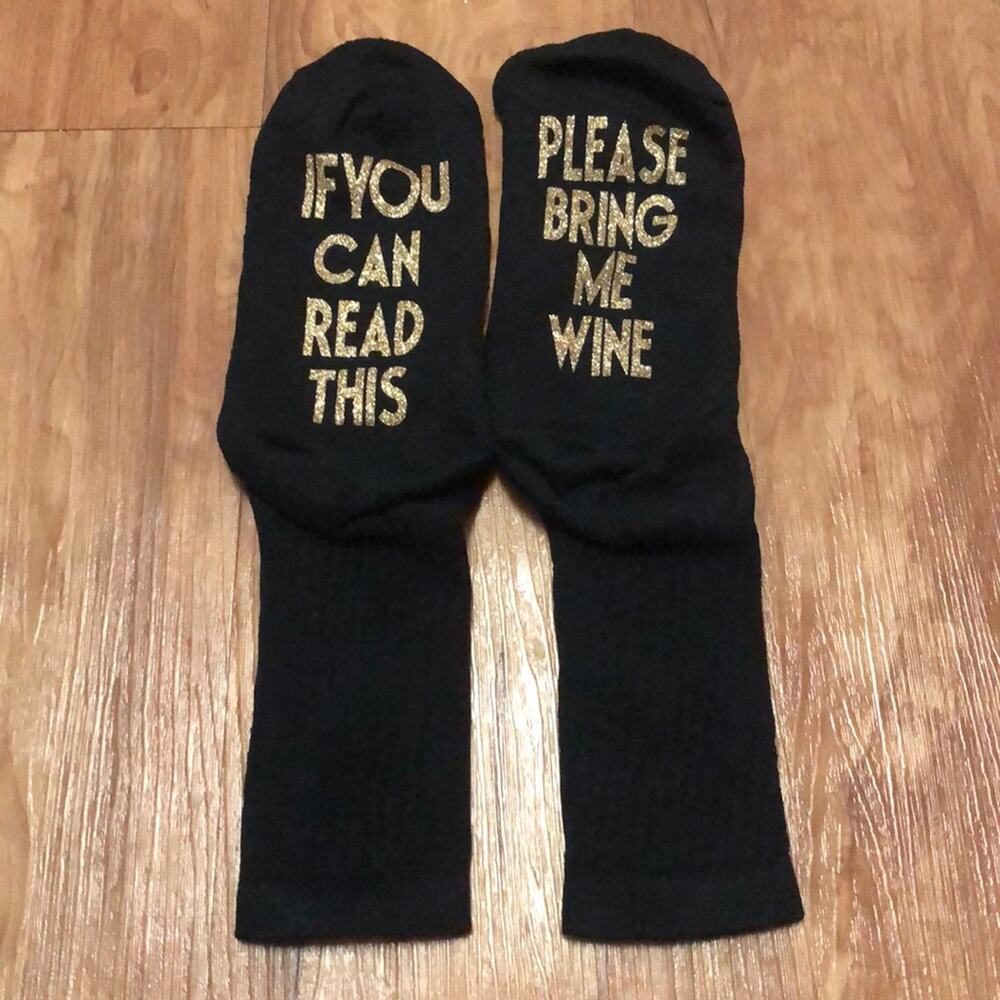 NWOT If You Can Read This Please Bring Me Wine Socks
